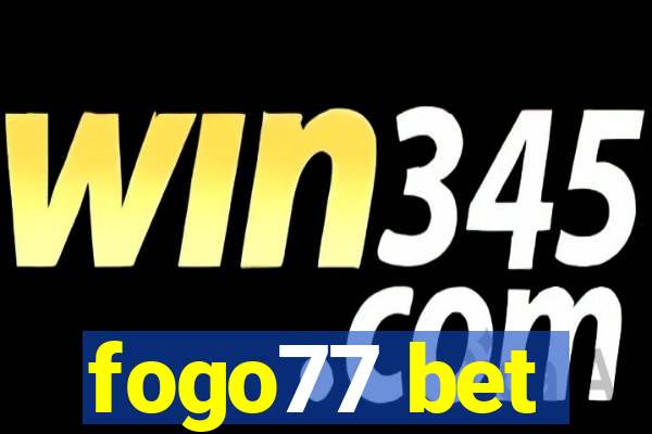 fogo77 bet